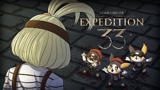 【Clair Obscur: Expedition 33】 Expedition #7.5 lmao  ☆⭒NIJISANJI EN ✧ M