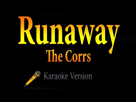 Runaway – The Corrs (Karoake)