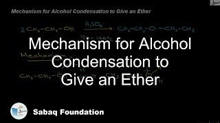 Mechanism for Alcohol Condensation to Give an Ether