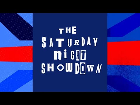 The Saturday Night Showdown | Saturday 9th November
