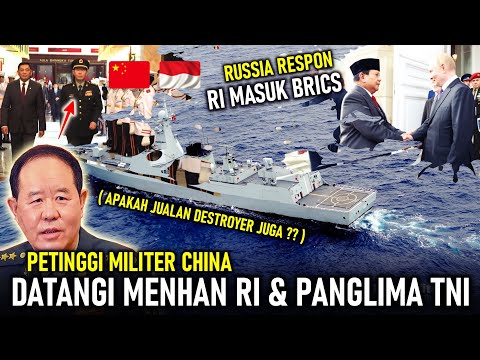 PETINGGI MILITER CHINA TEMUI MENHAN RI & PANGLIMA TNI, RUSIA RESPON RI MASUK BRICS