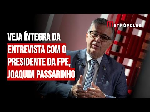 Metrópoles entrevista presidente da FPE sobre "MP do fim do mundo"