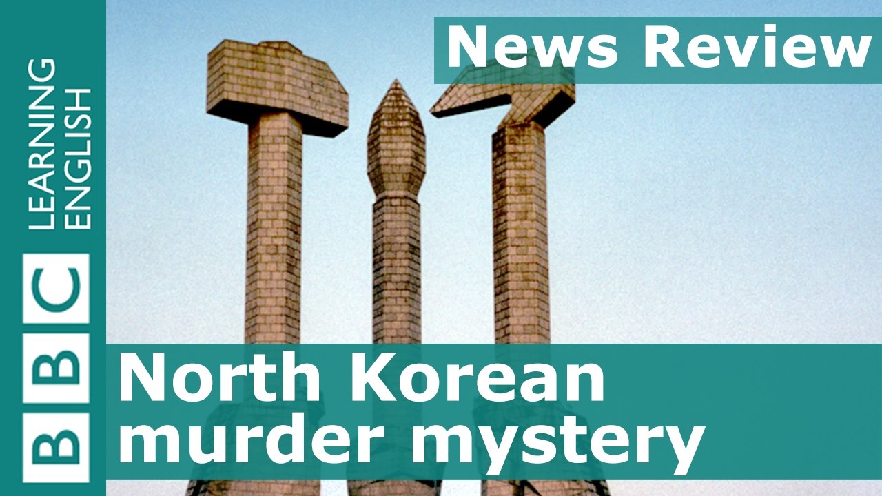 BBC News Review: North Korean murder mystery