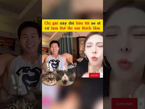 Chị gái này đòi hôn tôi ae ơi, chị cứ làm thế thì em thích lắm😂😂😂 #trendingshorts #viralvideo #fypシ