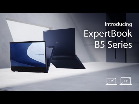 Power to turn your business world – ExperBook B5 series | ASUS