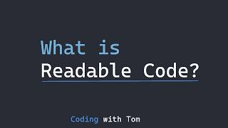 What is Readable Code?