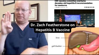 Dr. Zach Featherstone on Hepatitis B Vaccine
