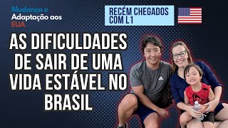 Ele saiu de uma carreira estável no Brasil - Como está sendo a adaptação?
