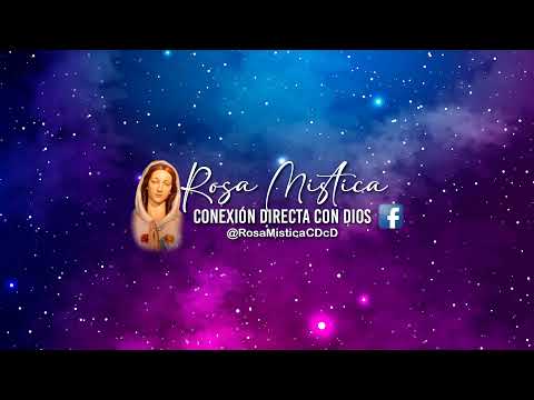 Emisión en directo de Rosa Mistica | Conexión Directa con Dios