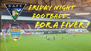 Friday Night Football... FOR A FIVER! Dunfermline Athletic v Greenock Morton.