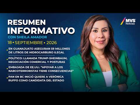 Millonario golpe al huachicol y choque Trump-Sheinbaum: ¿Qué pactaron? l MVS Noticias