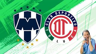 LO MAS IMPORTANTE ANTES DEL TOLUCA VS MONTERREY EN LA FINAL DE LA LEAGUES CUP
