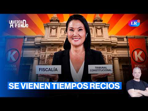 ASÍ SERÍA UN GOBIERNO DE KEIKO FUJIMORI | LA VERDAD A FONDO CON PEDRO SALINAS