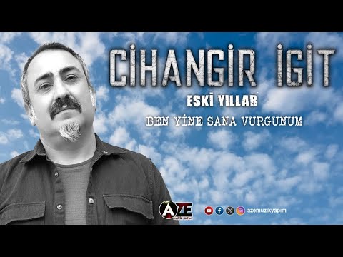 Cihangir İgit - Ben Yine Sana Vurgunum (Şiir)