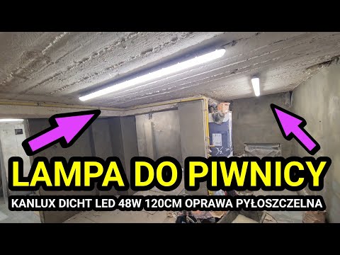 JAKIE LAMPY OŚWIETLENIE LED DO PIWNICY LUB GARAŻU? KANLUX DICHT LED 48W 4000lm oprawa pyłoszczelna