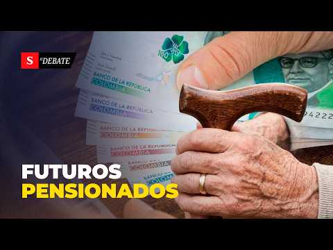 ¿QUÉ VA A PASAR con las futuras generaciones de pensionados? | El Debate