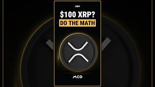 What $100 XRP would really mean: Ben checks the market value