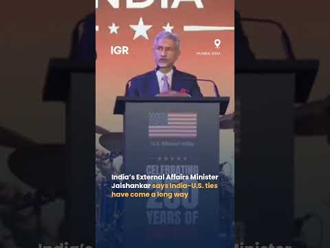 India’s External Affairs Minister Jaishankar Says India-U.S. Ties Have Come a Long Way | IGR