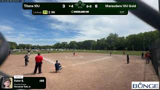 Marauders 10U Gold vs. Titans 10U (2026.05.30)