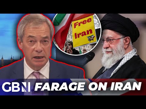 ‘A VILE regime!’ | Nigel Farage reacts to anti-Ayatollah protests as death toll SURGES