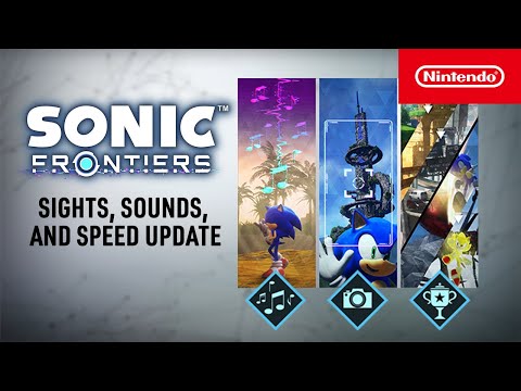 Sonic Frontiers - Sights, Sounds, and Speed Update Trailer - Nintendo Switch