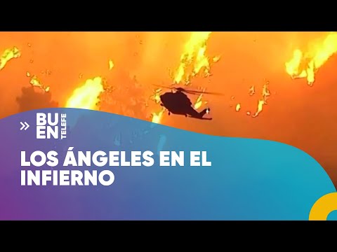 INCENDIOS EN LOS ÁNGELES: UN BARRIO ENTERO ARRASADO por las LLAMAS #BuenTelefe