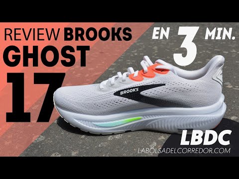 Brooks Ghost 17 en 3 minutos