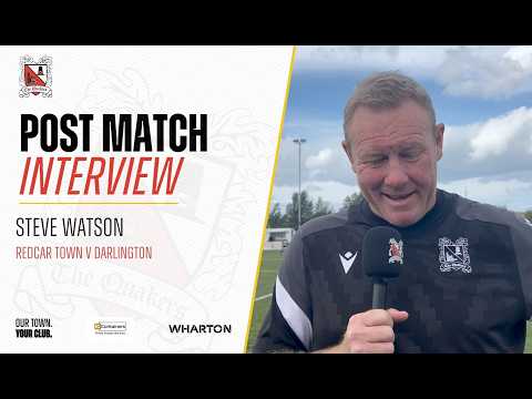 Redcar Town Post-Match: Steve Watson