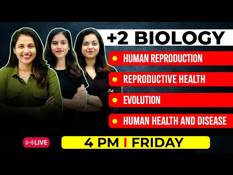 +2 Biology  Public Exam | Human Reproduction/Reproductive Health/Evolution/Human Health and Disease