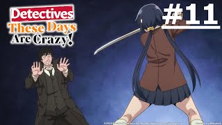 《最近的偵探真沒用》#11 (繁中字幕 | 日語原聲)【Ani-One Asia】