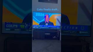 Colts finally draft in the 2026 draft… #colts #indianapoliscolts #nflfootball #nfl #nfldraft #draft