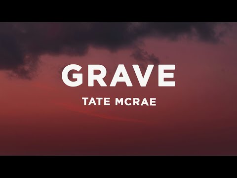 Tate McRae - grave (Lyrics)