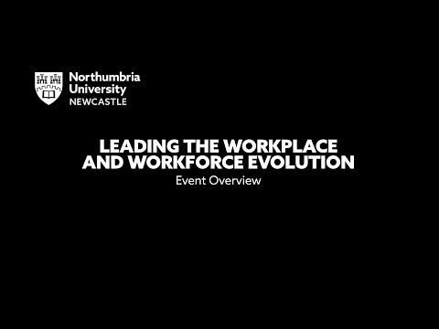 Leading the Workplace and Workforce Evolution Event Overview