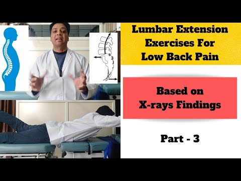 Lumbar Extension Exercises for Low Back Pain ! Based on Xray Findings ! Dr Rajesh Sharma PT! Part -3