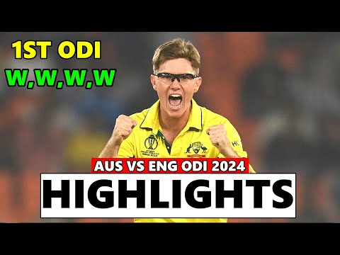 ENGLAND VS AUSTRALIA 1ST ODI HIGHLIGHTS 2024 | AUS VS ENG