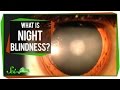 Understanding Night Blindness
