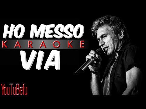 HO MESSO VIA KARAOKE