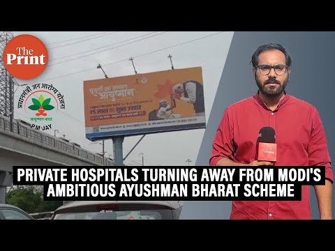 Why private hospitals are turning away from Modi's ambitious Ayushman Bharat