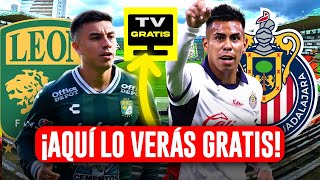 🚨Leon vs Chivas VER GRATIS EN VIVO! Jornada 2 Liga MX Clausura 2025 | ¿Donde y Como Ver?