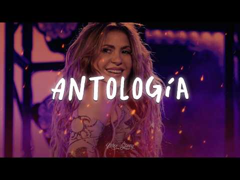 Shakira - Antologia (Letra/Lyrics)