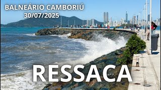 Ressaca do MAR em Balneário Camboriú 30.07.2025
