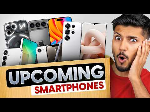 Best Upcoming Smartphones of 2025 !