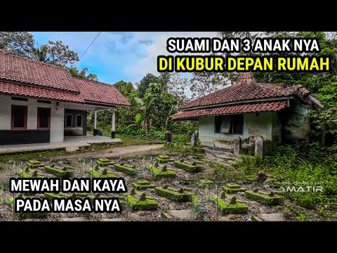 ANAK SAYA TERSAMBAR PETIR‼️RUMAH MEWAH BERSAMPINGAN DENGAN KUBURAN SUAMI DAN ANAK NYA