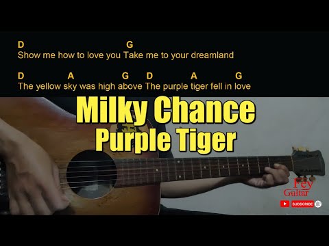 Milky Chance - Purple Tiger Guitar Chords cover