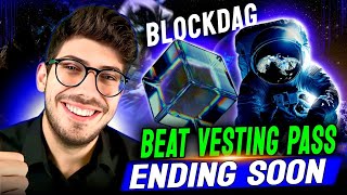 BLOCKDAG || BEAT VESTING PASS PLUS GLOBAL LAUNCH EVENT