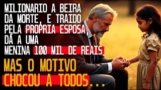 MILIONÁRIO À BEIRA DA M0RTE DEU 100 MIL À MENINA E DISSE CORRE!   MAS O QUE ELA FEZ CHOCOU TODOS
