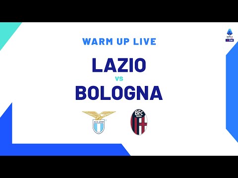 🔴 LIVE | Warm up | Lazio-Bologna | Serie A TIM 2023/24