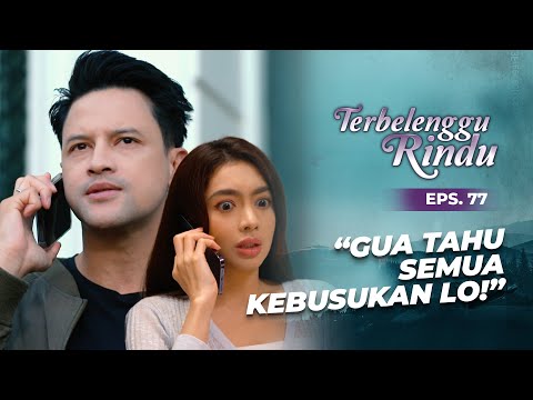 Maudy Gak Bisa Ngelak Setelah Biru Bongkar Semuanya | TERBELENGGU RINDU | EPS. 77 (3/3)