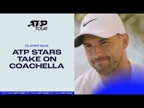 ATP Stars Take On Coachella 🤩