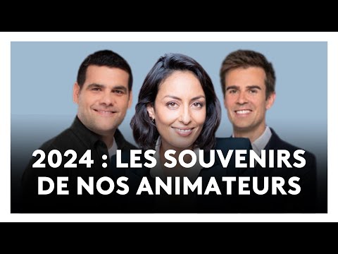 2024 : les meilleurs souvenirs de nos animateurs